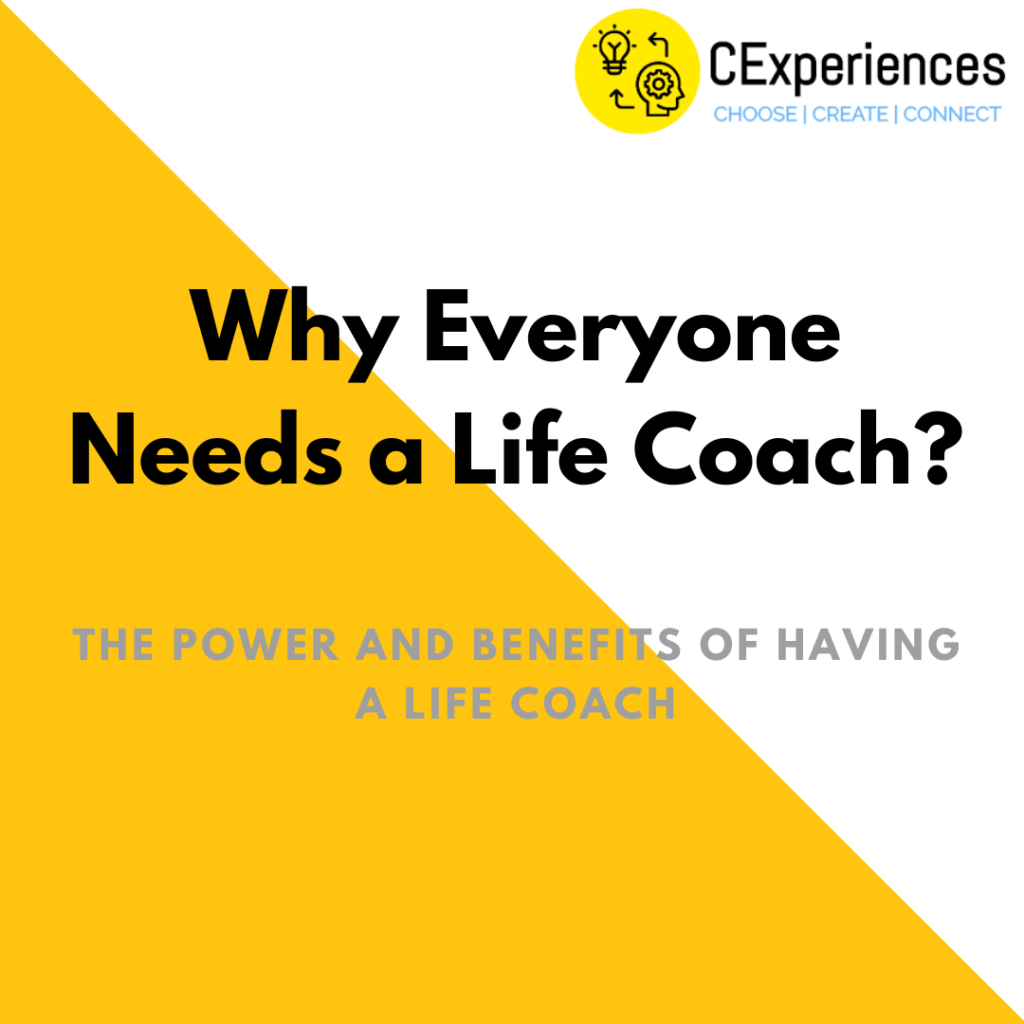 Why Everyone Needs a Life Coach